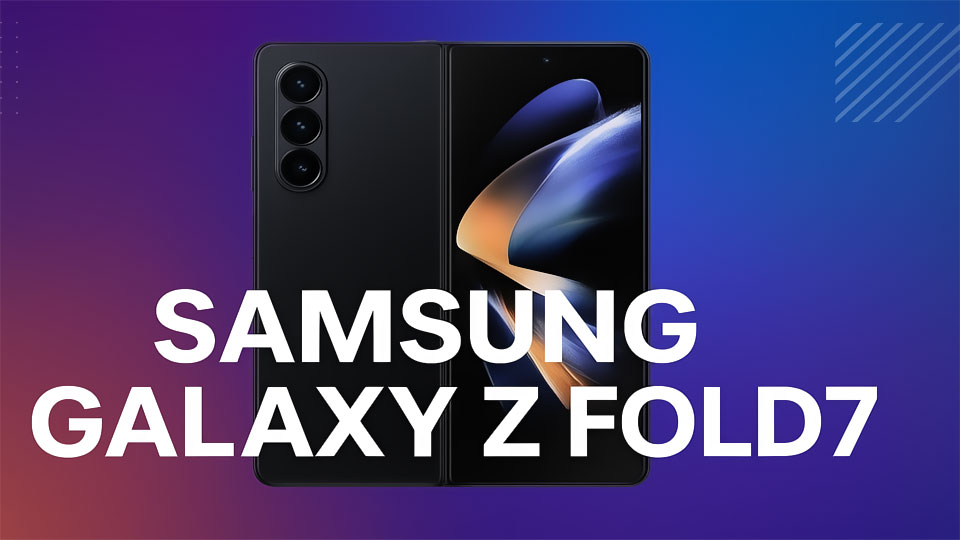 سامسونج Galaxy Fold 7 يفتتح عصرا جديدا للهواتف القابلة للطي